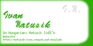 ivan matusik business card